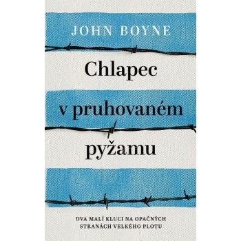 Chlapec v pruhovaném pyžamu - John Boyne