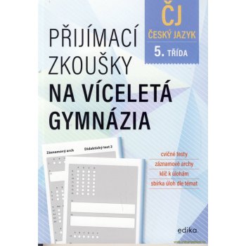 Přijímací zkoušky na víceletá gymnázia – český jazyk - Vlasta Gazdíková