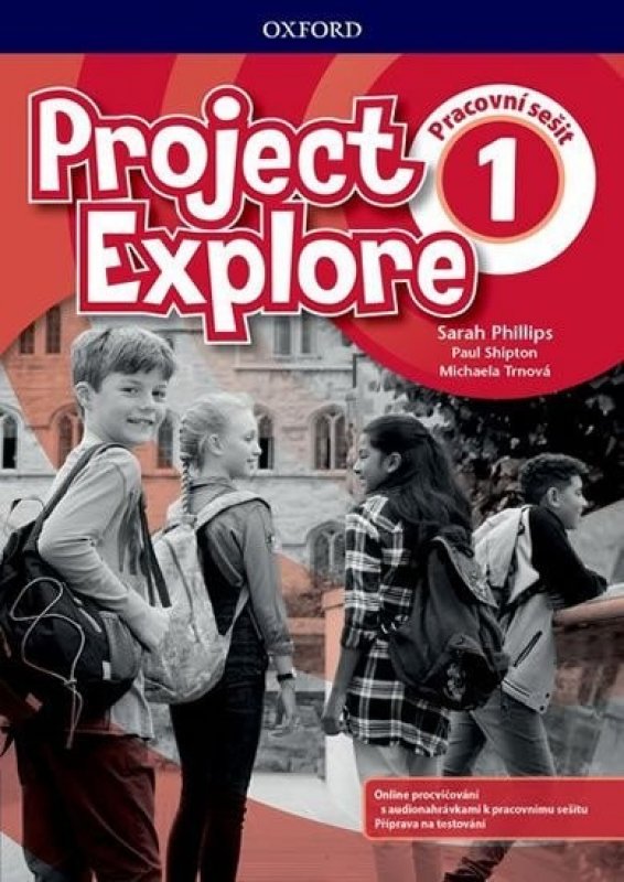  Project Explore 1: Pracovní sešit CZ - Phillips Sarah