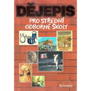 Dějepis pro střední odborné školy - Vratislav Čapek, Jaroslav Pátek