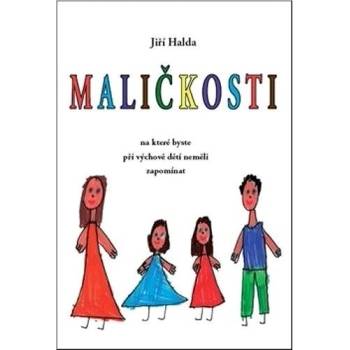 Maličkosti, na které byste při výchově dětí neměli zapomínat