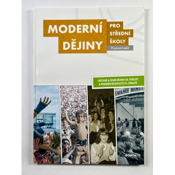 Moderní dějiny pro střední školy Pracovní sešit