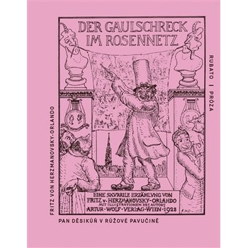 Pan Děsikůň v růžové pavučině - Fritz von Herzmanovsky-Orlando