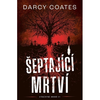 Šeptající mrtví - Darcy Coates