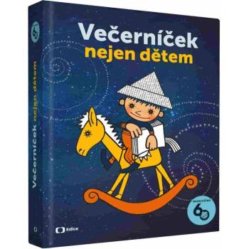 Večerníček nejen dětem - kolektiv autorů