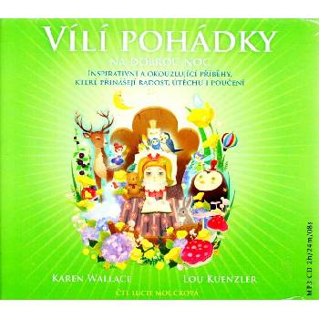 Vílí pohádky na dobrou noc - Karen Wallace, Lou Kuenzler