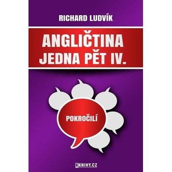 Angličtina jedna pět IV.