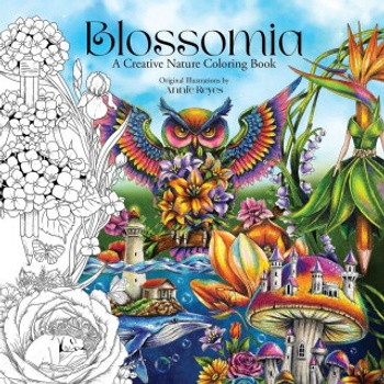 Blossomia. A Creative Nature Coloring