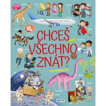 Chceš všechno znát?