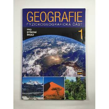 Geografie 1 pro střední školy - Jaromír Demek, doc. RNDr. Vít Voženílek CSc., Miroslav Vysoudil