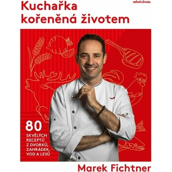 Kuchařka kořeněná životem