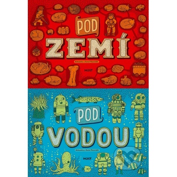 Mizielińska Aleksandra: Pod zemí, pod vodouha