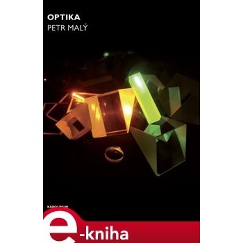 Optika - Petr Malý