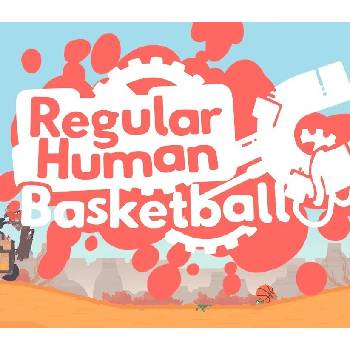 Regular Human Basketball