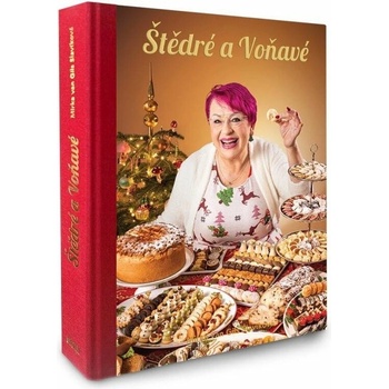 Štědré a Voňavé - Mirka van Gils Slavíková