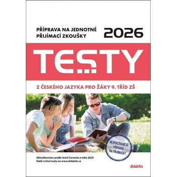Testy 2026 z českého jazyka pro žáky 9. tříd ZŠ - Příprava na jednotné přijímací zkoušky - Michala Vacíková