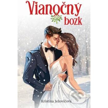 Vianočný bozk - Kristína Ježovičová