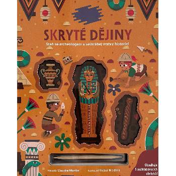 Vykopávej a objevuj: Dějiny starověku - Claudia Martin