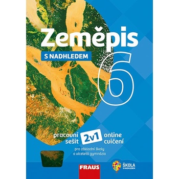 Zeměpis 6 s nadhledem - pracovní sešit