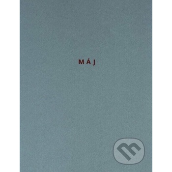 Máj. Monotypy Oldřich Hamera - Karel Hynek Mácha