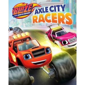Blaze and the Monster Machines: Axle City Racers