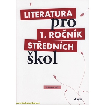 Literatura pro 1. ročník středních škol - pracovní sešit - kolektiv