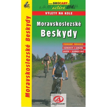 MORAVSKOSLEZSKÉ BESKYDY CYKLOPRŮVODCE