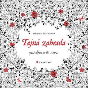 Tajná zahrada pastelkou proti stresu Johanna Basford
